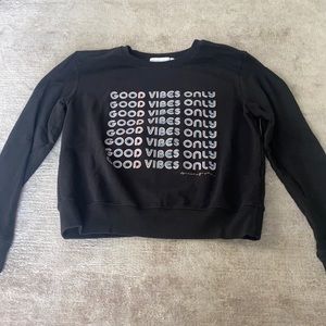 Good vibes only spiritual gangster sweatshirt